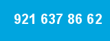 921 637 86 62
